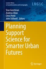 Planning Support Science for Smarter Urban Futures