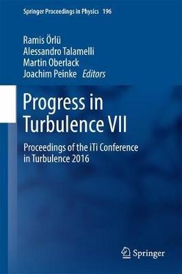 Progress in Turbulence VII: Proceedings of the iTi Conference in Turbulence 2016 - cover