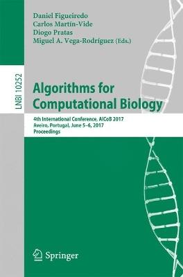 Algorithms for Computational Biology: 4th International Conference, AlCoB 2017, Aveiro, Portugal, June 5-6, 2017, Proceedings - cover