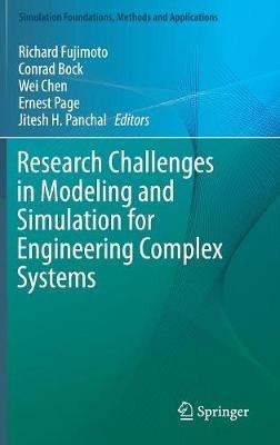 Research Challenges in Modeling and Simulation for Engineering Complex Systems - cover
