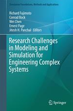 Research Challenges in Modeling and Simulation for Engineering Complex Systems