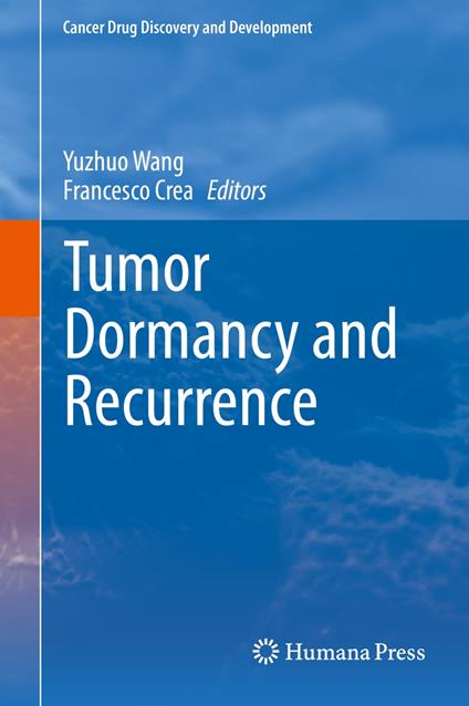 Tumor Dormancy and Recurrence