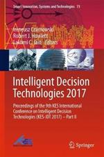 Intelligent Decision Technologies 2017: Proceedings of the 9th KES International Conference on Intelligent Decision Technologies (KES-IDT 2017) – Part II
