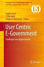 User Centric E-Government: Challenges and Opportunities