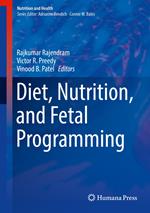 Diet, Nutrition, and Fetal Programming