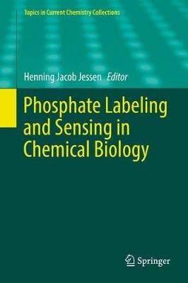 Phosphate Labeling and Sensing in Chemical Biology - cover
