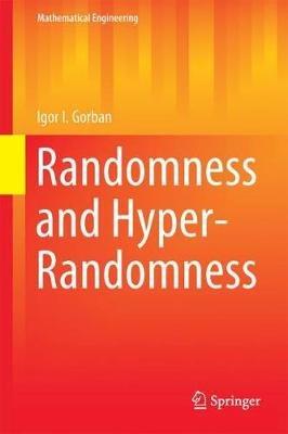 Randomness and Hyper-randomness - Igor I. Gorban - cover