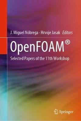 OpenFOAM®: Selected Papers of the 11th Workshop - cover