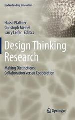 Design Thinking Research: Making Distinctions: Collaboration versus Cooperation