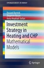 Investment Strategy in Heating and CHP: Mathematical Models