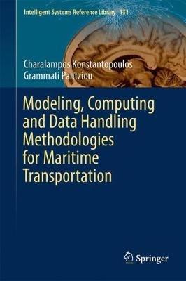 Modeling, Computing and Data Handling Methodologies for Maritime Transportation - cover