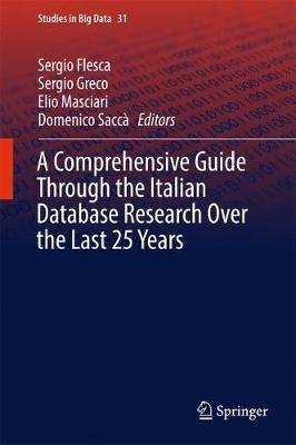 A Comprehensive Guide Through the Italian Database Research Over the Last 25 Years - cover