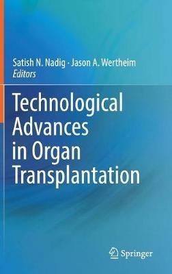 Technological Advances in Organ Transplantation - cover