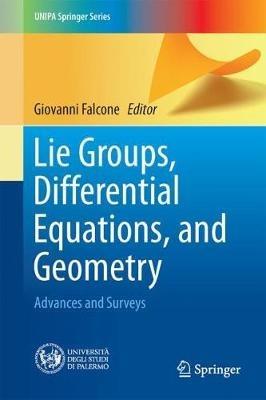 Lie Groups, Differential Equations, and Geometry: Advances and Surveys - cover