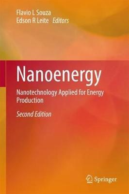 Nanoenergy: Nanotechnology Applied for Energy Production - cover