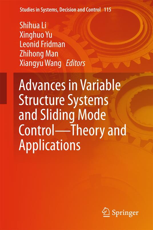 Advances in Variable Structure Systems and Sliding Mode Control—Theory and Applications
