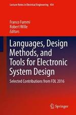 Languages, Design Methods, and Tools for Electronic System Design: Selected Contributions from FDL 2016