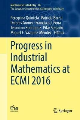Progress in Industrial Mathematics at ECMI 2016 - cover