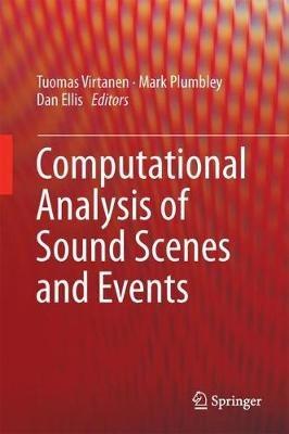 Computational Analysis of Sound Scenes and Events - cover