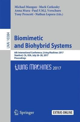 Biomimetic and Biohybrid Systems: 6th International Conference, Living Machines 2017, Stanford, CA, USA, July 26–28, 2017, Proceedings - cover