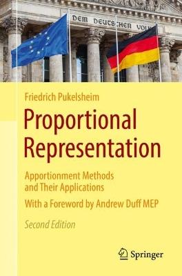 Proportional Representation: Apportionment Methods and Their Applications - Friedrich Pukelsheim - cover