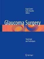 Glaucoma Surgery: Treatment and Techniques - cover