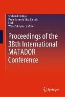 Proceedings of the 38th International MATADOR Conference - cover