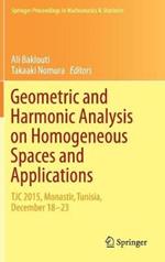 Geometric and Harmonic Analysis on Homogeneous Spaces and Applications: TJC 2015, Monastir, Tunisia, December 18-23