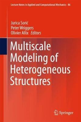 Multiscale Modeling of Heterogeneous Structures - cover
