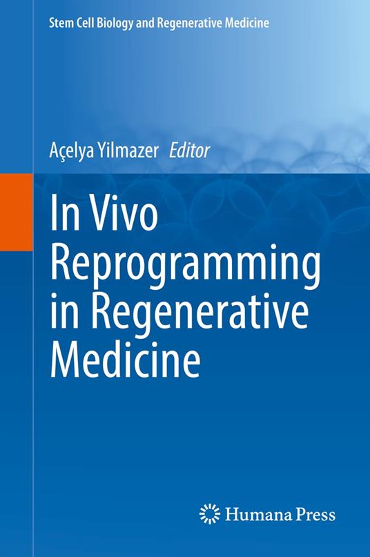 In Vivo Reprogramming in Regenerative Medicine