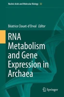 RNA Metabolism and Gene Expression in Archaea - cover