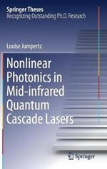 Nonlinear Photonics in Mid-infrared Quantum Cascade Lasers