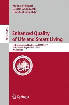 Enhanced Quality of Life and Smart Living: 15th International Conference, ICOST 2017, Paris, France, August 29-31, 2017, Proceedings - cover