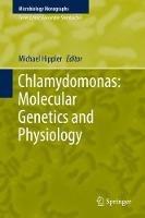 Chlamydomonas: Molecular Genetics and Physiology - cover