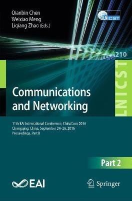 Communications and Networking: 11th EAI international Conference, ChinaCom 2016 Chongqing, China, September 24-26, 2016, Proceedings, Part II - cover