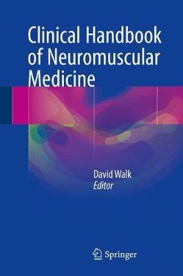 Clinical Handbook of Neuromuscular Medicine - cover