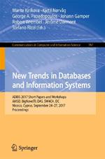 New Trends in Databases and Information Systems: ADBIS 2017 Short Papers and Workshops, AMSD, BigNovelTI, DAS, SW4CH, DC, Nicosia, Cyprus, September 24–27, 2017, Proceedings