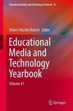 Educational Media and Technology Yearbook: Volume 41