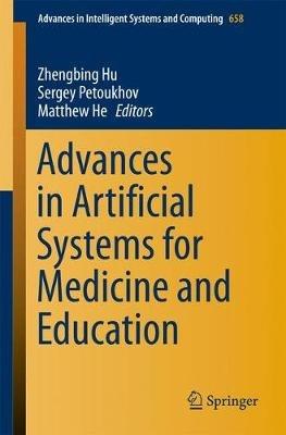 Advances in Artificial Systems for Medicine and Education - cover