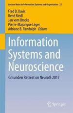 Information Systems and Neuroscience: Gmunden Retreat on NeuroIS 2017