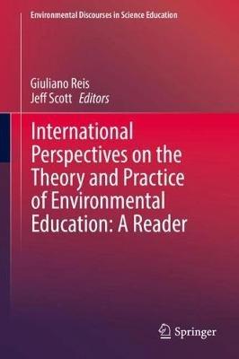 International Perspectives on the Theory and Practice of Environmental Education: A Reader - cover