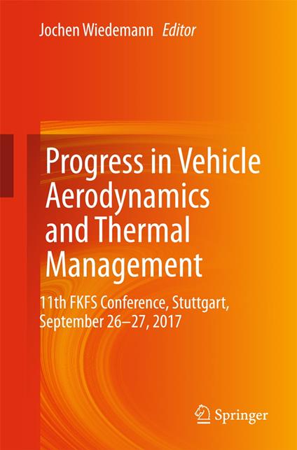 Progress in Vehicle Aerodynamics and Thermal Management