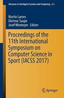 Proceedings of the 11th International Symposium on Computer Science in Sport (IACSS 2017) - cover