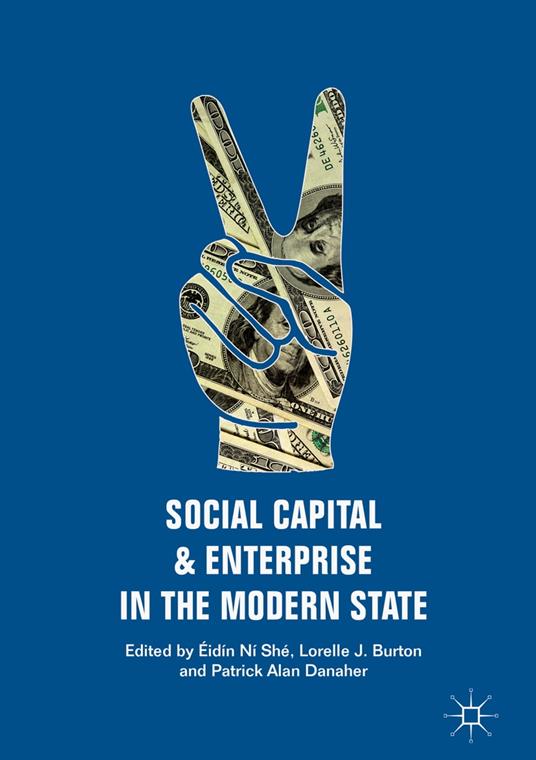 Social Capital and Enterprise in the Modern State