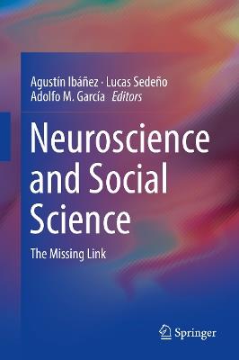 Neuroscience and Social Science: The Missing Link - cover