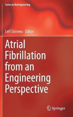 Atrial Fibrillation from an Engineering Perspective - cover