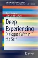 Deep Experiencing: Dialogues Within the Self - cover