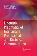 Linguistic Pragmatics of Intercultural Professional and Business Communication