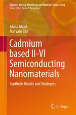 Cadmium based II-VI Semiconducting Nanomaterials