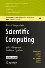 Scientific Computing: Vol. I - Linear and Nonlinear Equations